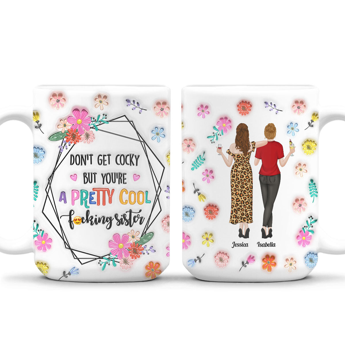 You Are All Amazing Sisters - Personalized 3D Inflated Effect Mug