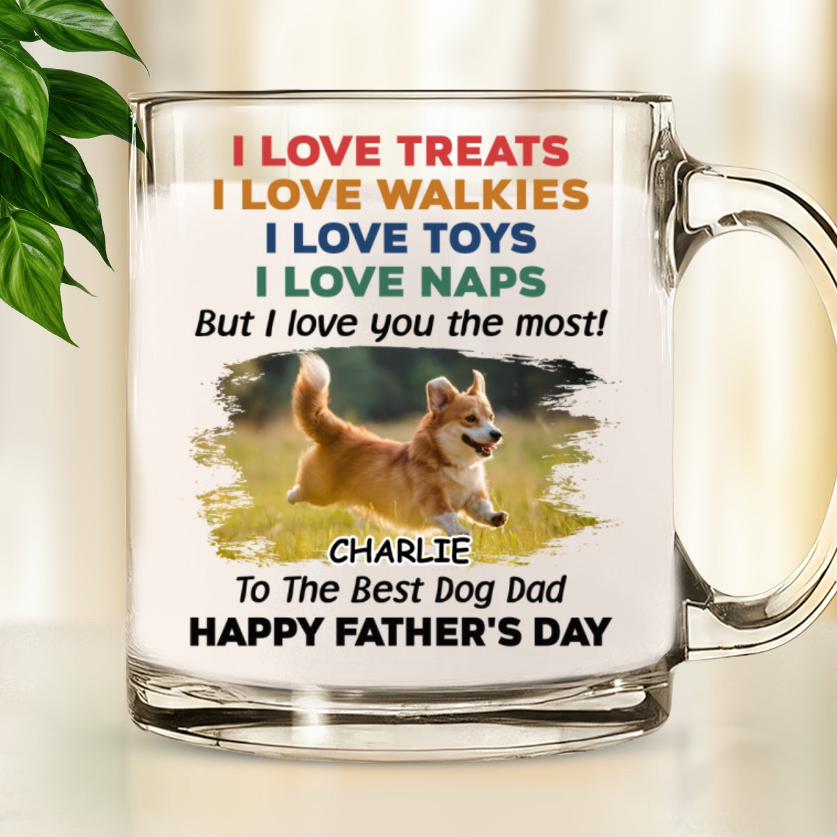 Custom Photo Father's day Birthday Gifts For Dog Dad, Dog Lovers • Love You The Most Photo Version 2 - Personalized Glass Mug