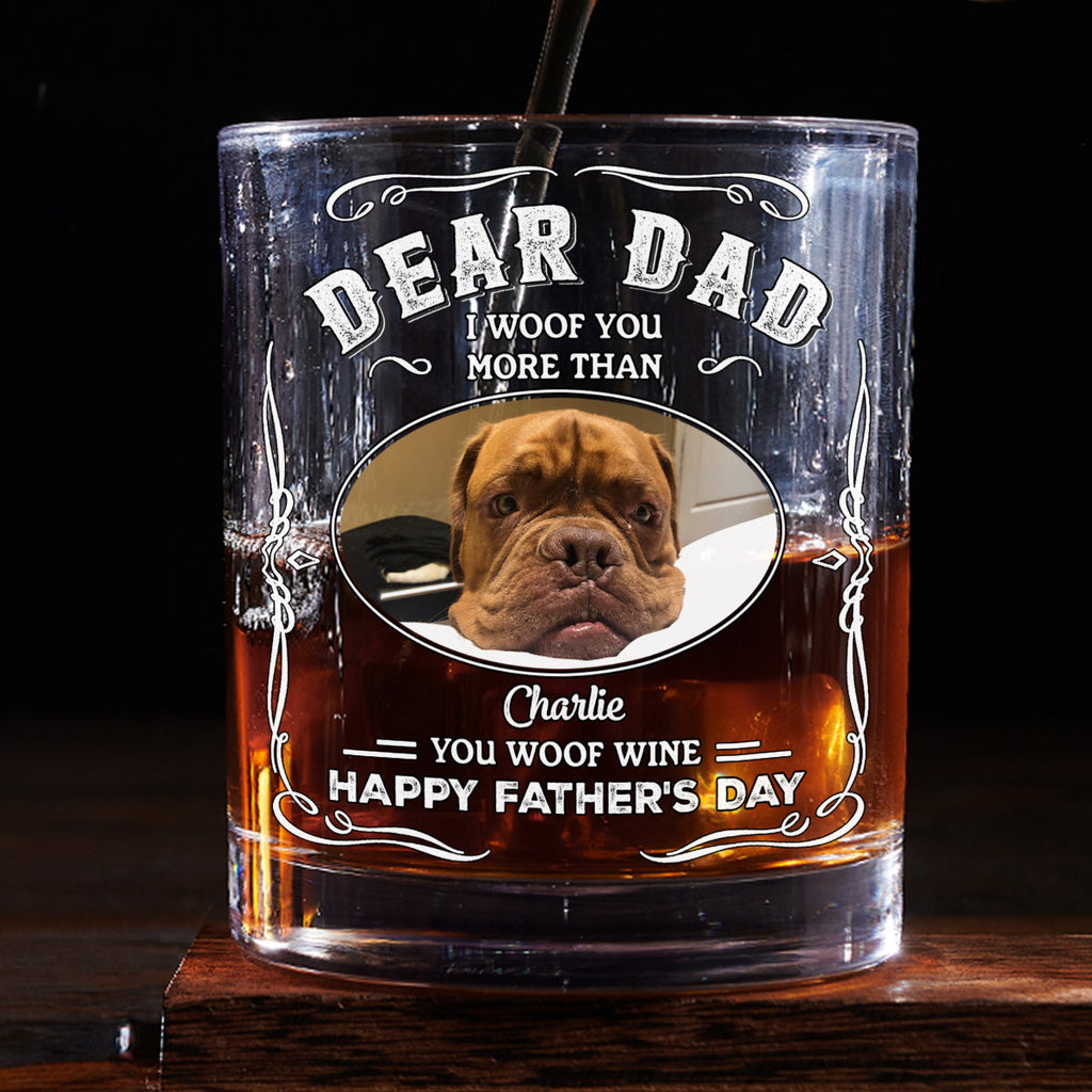 More Than You Woof Wine Photo - Personalized Whiskey Glass