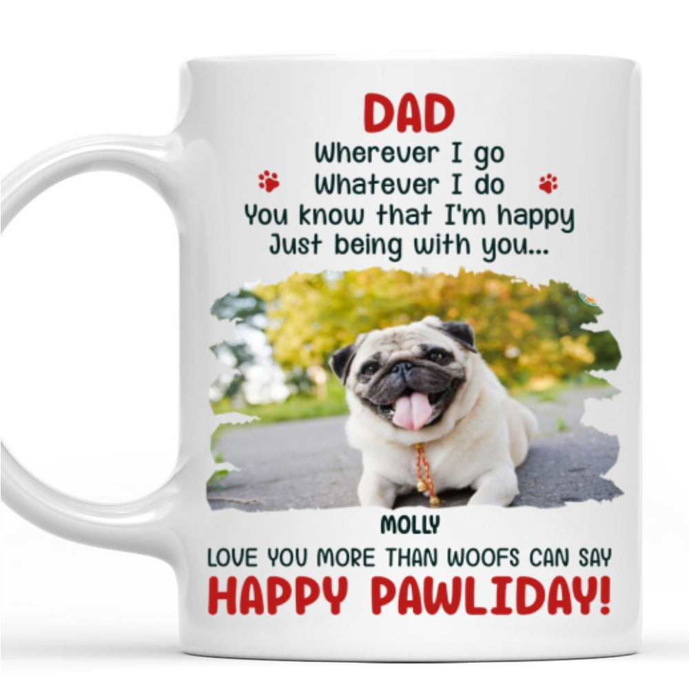 Custom Photo Christmas Birthday Gifts For Dog Lovers • More Than Woofs Can Say Photo- Personalized Coffee Mug