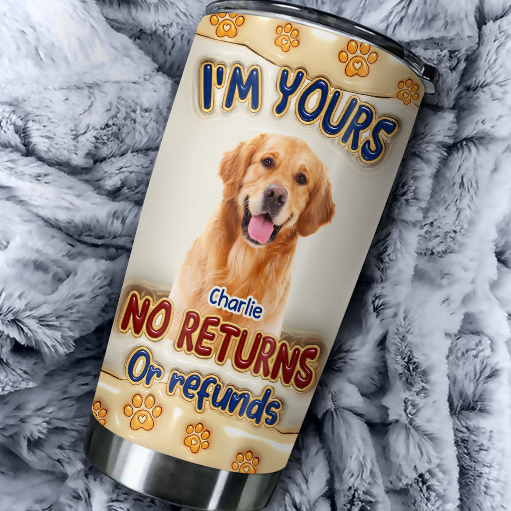 Custom Photo Mother's day Birthday Gifts For Dog Mom, Dog Lovers • No Returns Or Refunds Photo - Personalized 3D Inflated Effect Tumbler