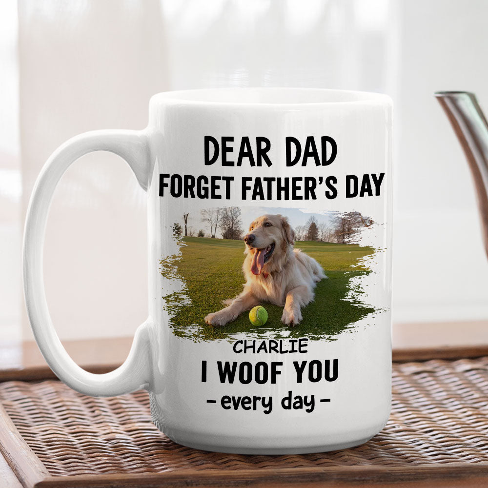 Custom Photo Father's day Birthday Gifts For Dog Dad, Dog Lovers • Dog Woof Best Dad Photo - Personalized Coffee Mug