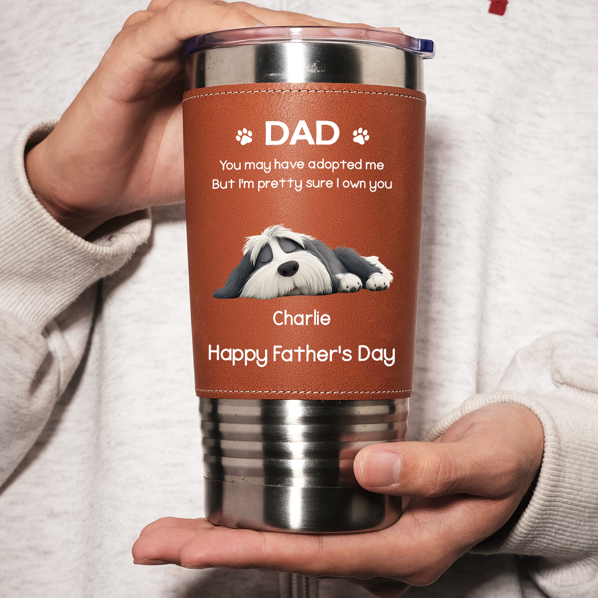 Custom Father's day Birthday Gifts For Dog Dad, Dog Lovers • I Own You For Sure - Personalized Leather Tumbler