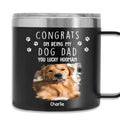 Custom Photo Father's day Birthday Gifts For Dog Dad, Dog Lovers • Thank You For Putting Up Photo - Personalized 14oz Stainless Steel Tumbler With Handle