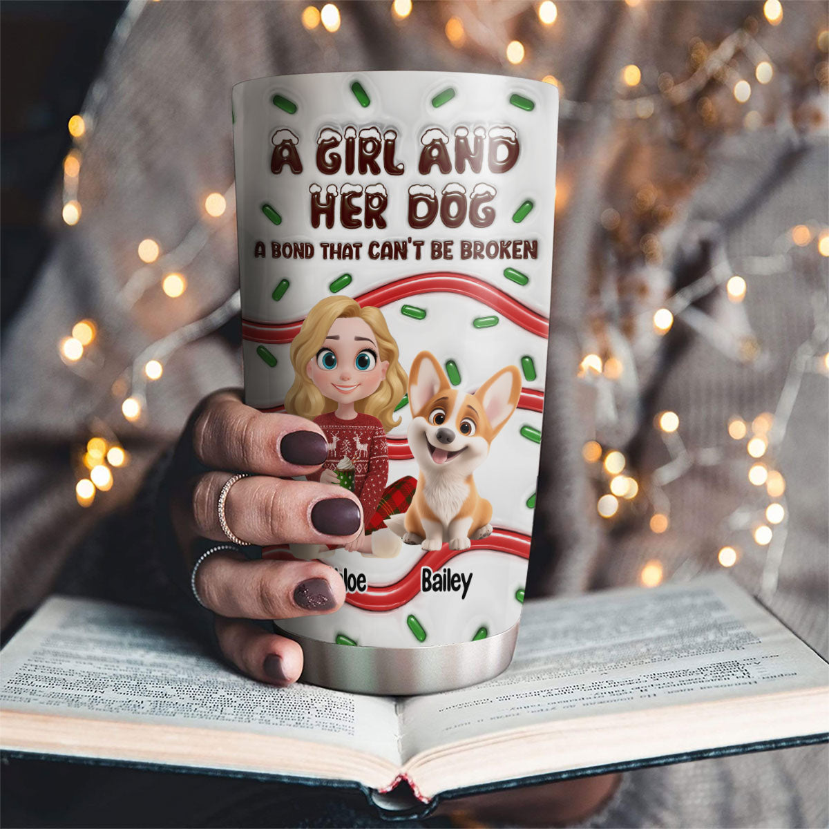 Custom Christmas Birthday Gifts For Dog Mom, Dog Lovers • A Bond - Personalized 3D Inflated Effect Tumbler