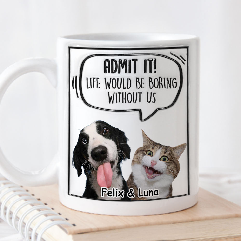 Custom Photo Mother's day Birthday Gifts For Cat Mom, Cat Lovers • Admit It Pet Photo - Personalized 3D Inflated Effect Mug