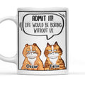 Custom Mother's day Birthday Gifts For Cat Mom, Cat Lovers • Admit It Cat - Personalized 3D Inflated Effect Mug