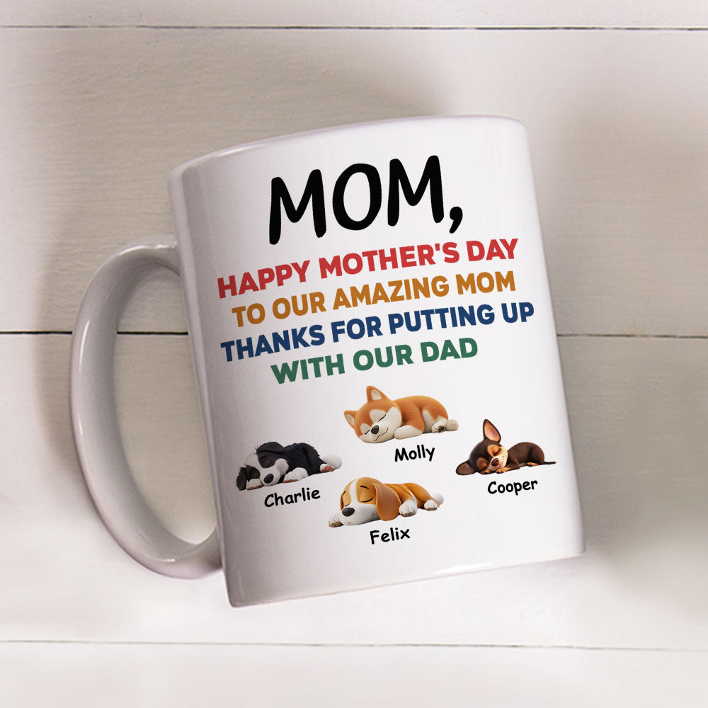 Custom Mother's day Birthday Gifts For Dog Mom, Dog Lovers • Happy Mother Day - Personalized Coffee Mug