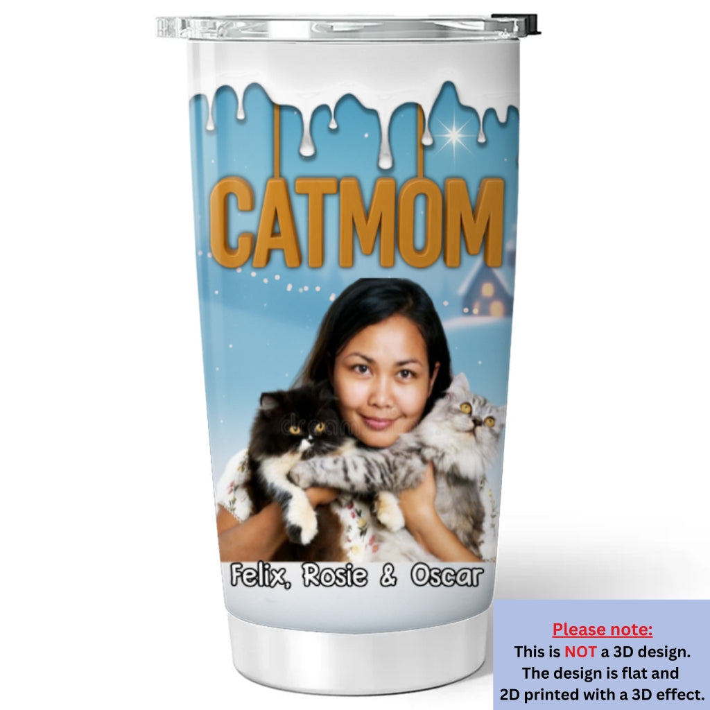 Custom Photo Christmas Birthday Gifts For Cat Mom, Cat Lovers • Cat Mom Now Onwards Photo - Personalized 3D Inflated Effect Tumbler