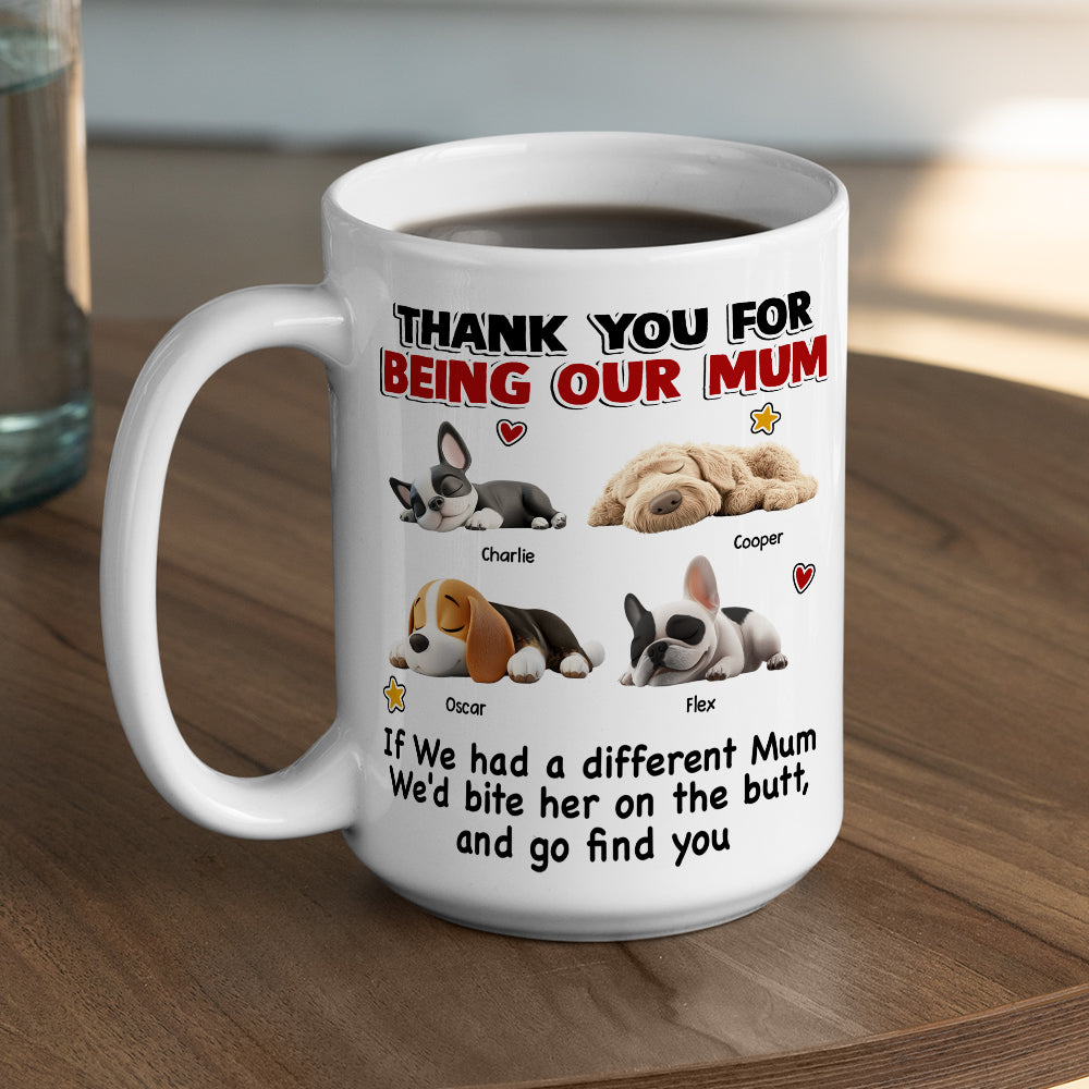 Custom Mother's day Birthday Gifts For Dog Mom, Dog Lovers • If I Had A Different Mom Version 2 - Personalized Coffee Mug