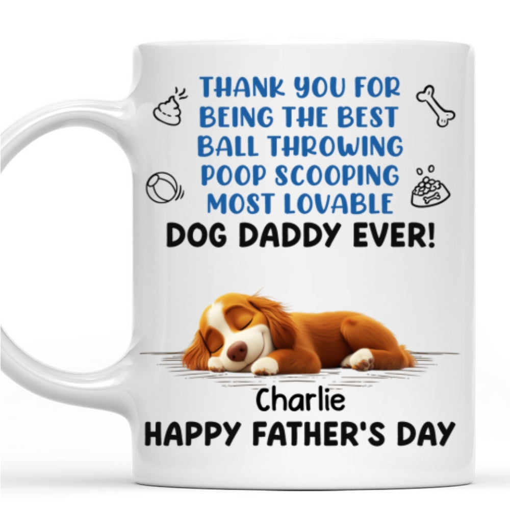 Custom Father's day Birthday Gifts For Dog Dad, Dog Lovers • Most Lovable Daddy Ever - Personalized Coffee Mug