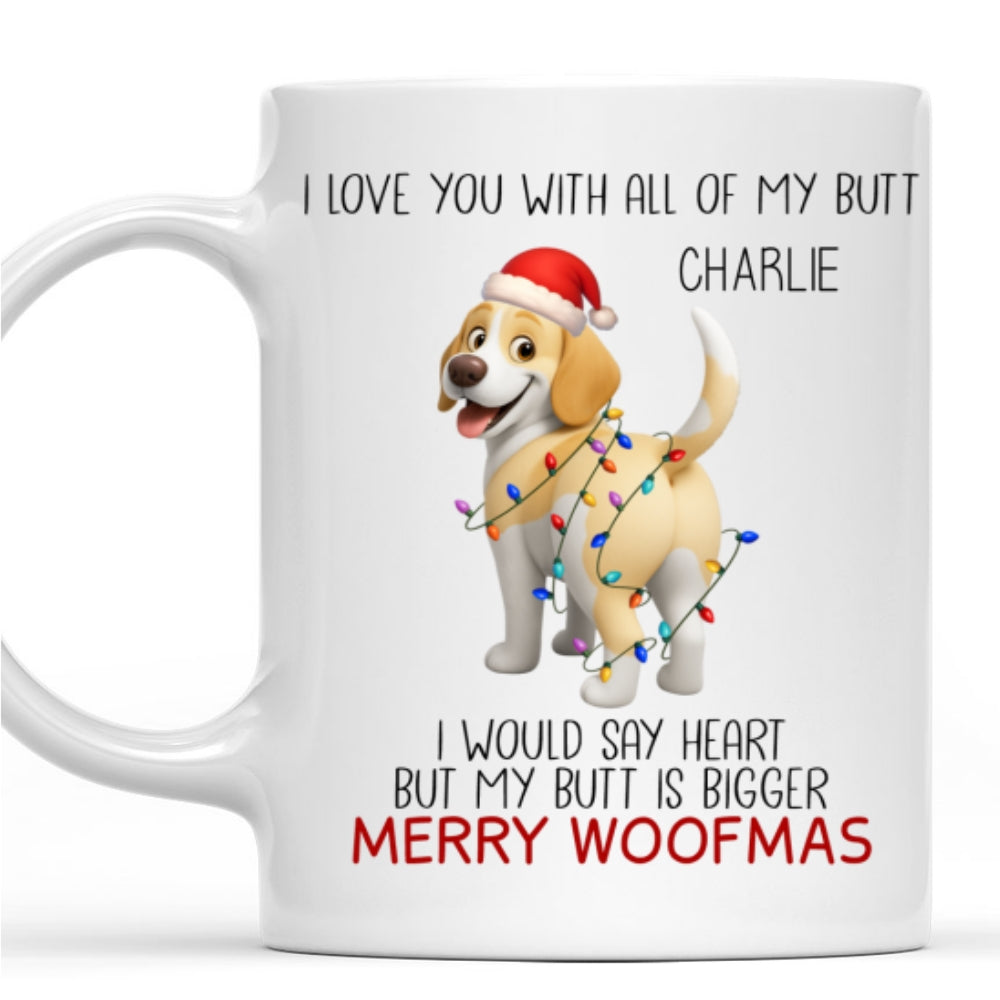 Custom Christmas Birthday Gifts For Dog Lovers • We Would Say Heart - Personalized Coffee Mug