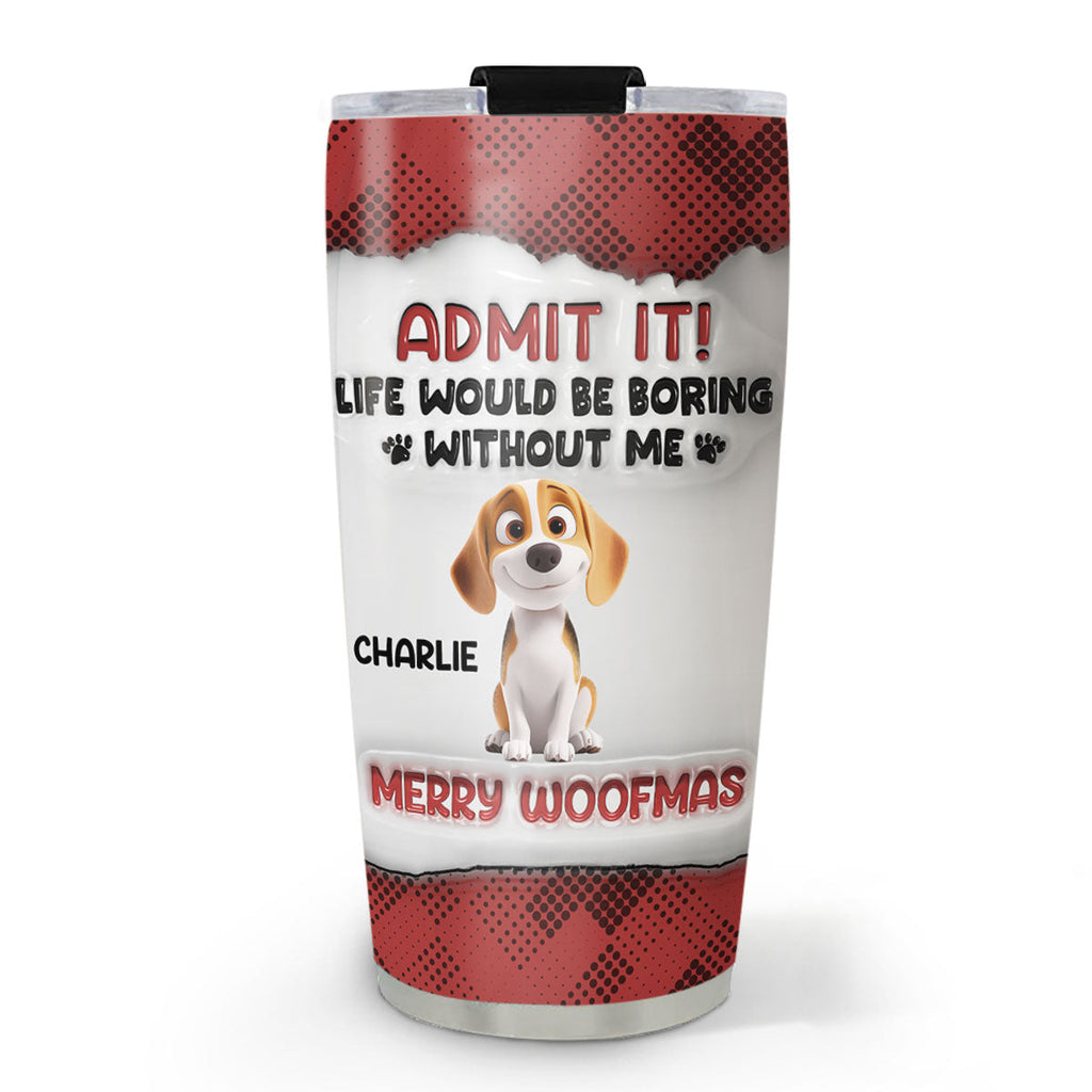 Custom Christmas Birthday Gifts For Dog Lovers • Woofmas Dad Mom - Personalized 3D Inflated Effect Tumbler