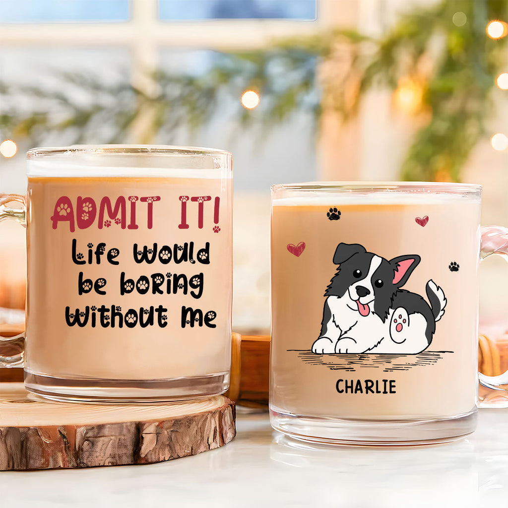 Custom Christmas Birthday Gifts For Dog Mom, Dog Lovers • What A Dog Baby - Personalized Glass Mug