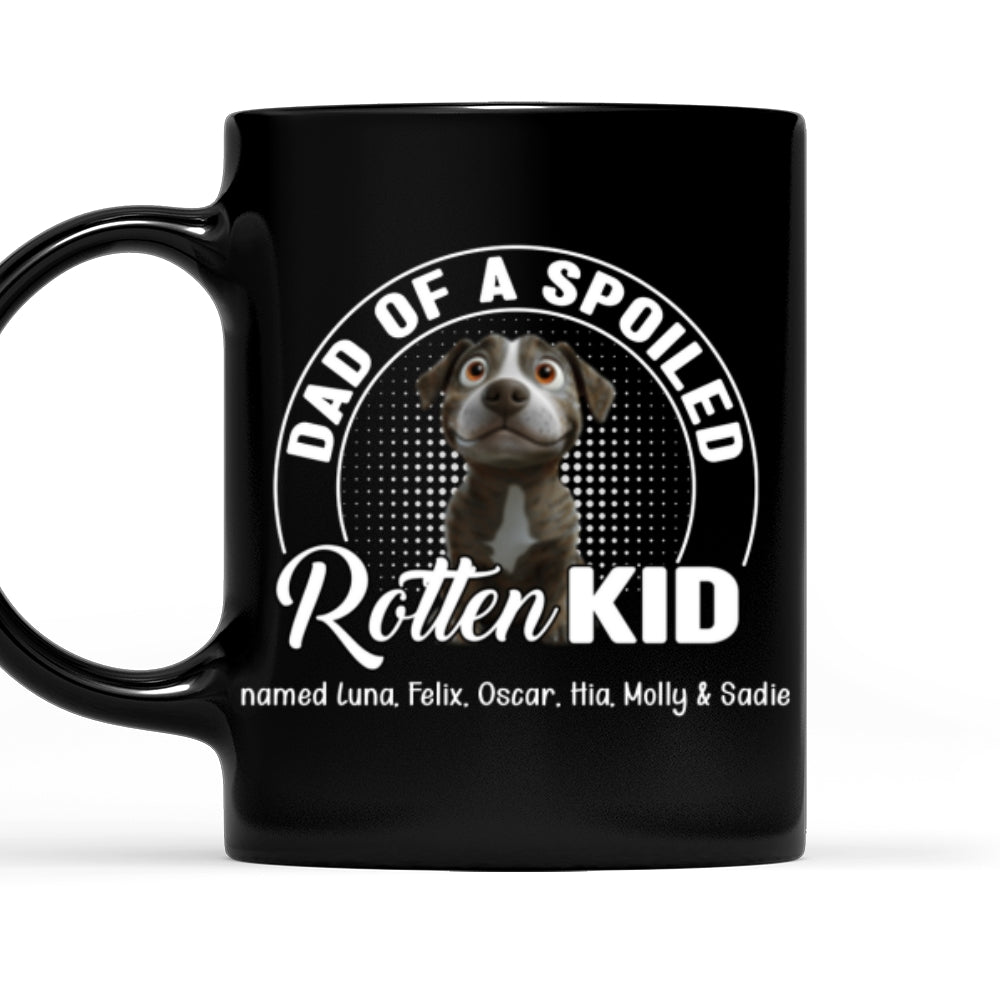 Custom Christmas Birthday Gifts For Pet Lovers • Handsome Spoiled Rotten Pet - Personalized Coffee Mug