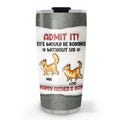 Custom Mother's day Birthday Gifts For Cat Mom, Cat Lovers • Boring Without Cats - Personalized 3D Inflated Effect Tumbler