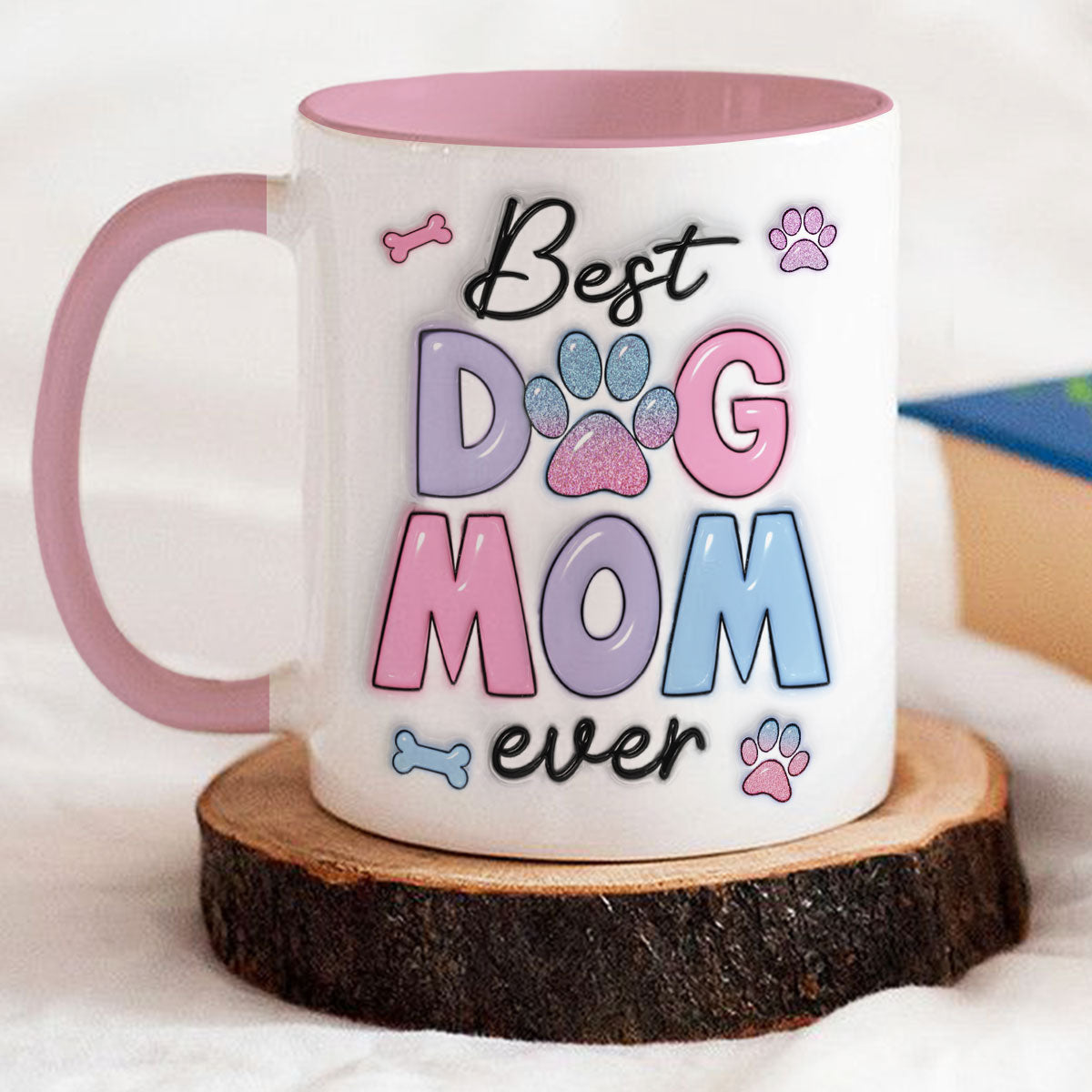 Custom Mother's day Birthday Gifts For Dog Mom, Dog Lovers • Best Dog Mom - Personalized 3D Inflated Effect Accent Mug