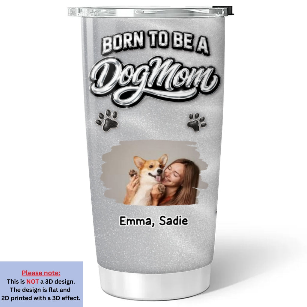 Custom Photo Mother's day Birthday Gifts For Dog Mom, Dog Lovers • No One Is Like You Photo - Personalized 3D Effect Tumbler