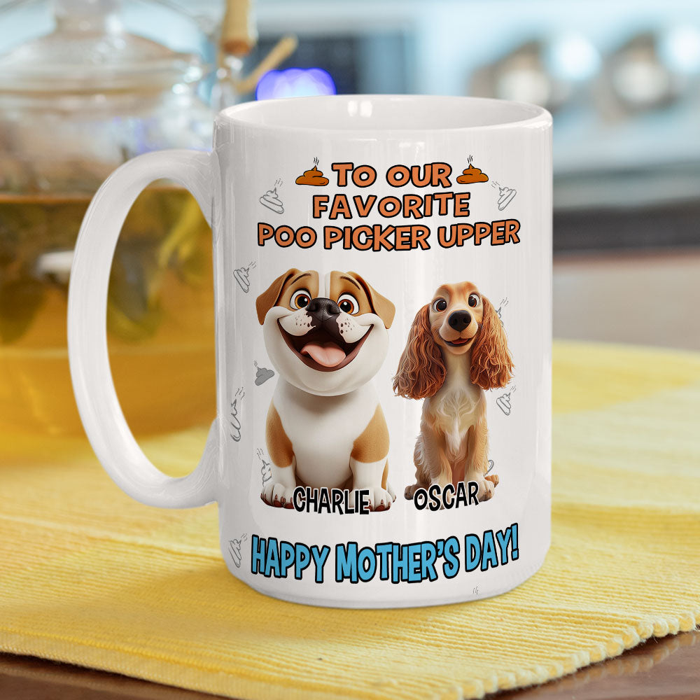 Custom Mother's day Birthday Gifts For Dog Mom, Dog Lovers • Favorite Poo Picker - Personalized Coffee Mug