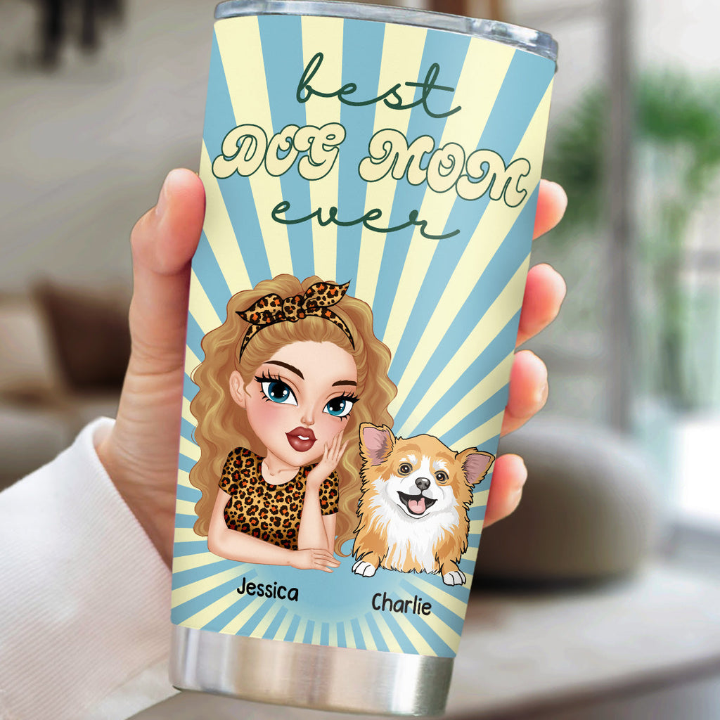 Custom Mother's day Birthday Gifts For Dog Mom, Dog Lovers • My Best Mom - Personalized Tumbler