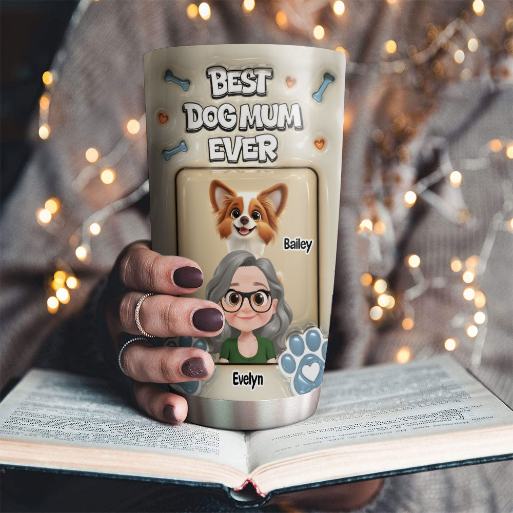 Custom Mother's day Birthday Gifts For Dog Mom, Dog Lovers • Proud Lovely Dog Mom - Personalized 3D Inflated Effect Tumbler