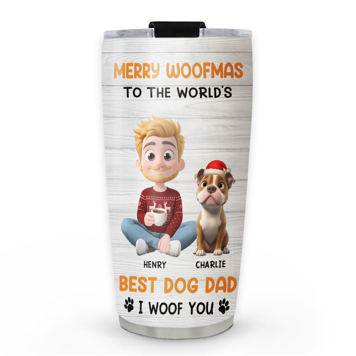Custom Christmas Birthday Gifts For Dog Dad, Dog Lovers • Woofmas Dog Dad - Personalized Tumbler