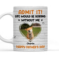 Custom Photo Father's day Birthday Gifts For Dog Dad, Dog Lovers • Admit It Dad Orange Photo - Personalized Coffee Mug