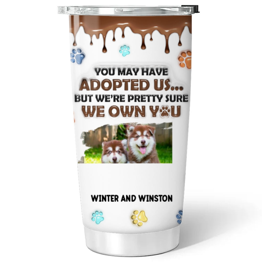 Custom Christmas Birthday Gifts For Dog Lovers • We Own You Photo - Personalized 3D Inflated Effect Tumbler