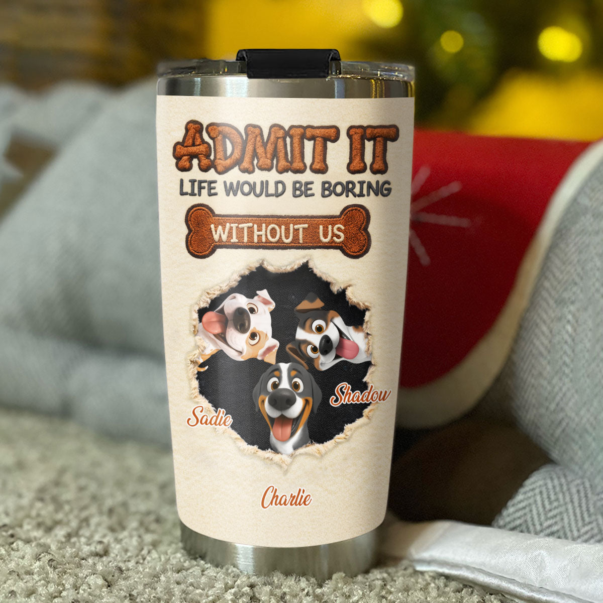 Custom Christmas Birthday Gifts For Dog Mom, Dog Lovers • We Make Life Less Boring - Personalized Tumbler