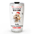 Custom Christmas Birthday Gifts For Dog Lovers • Dog Lovers - Personalized Tumbler
