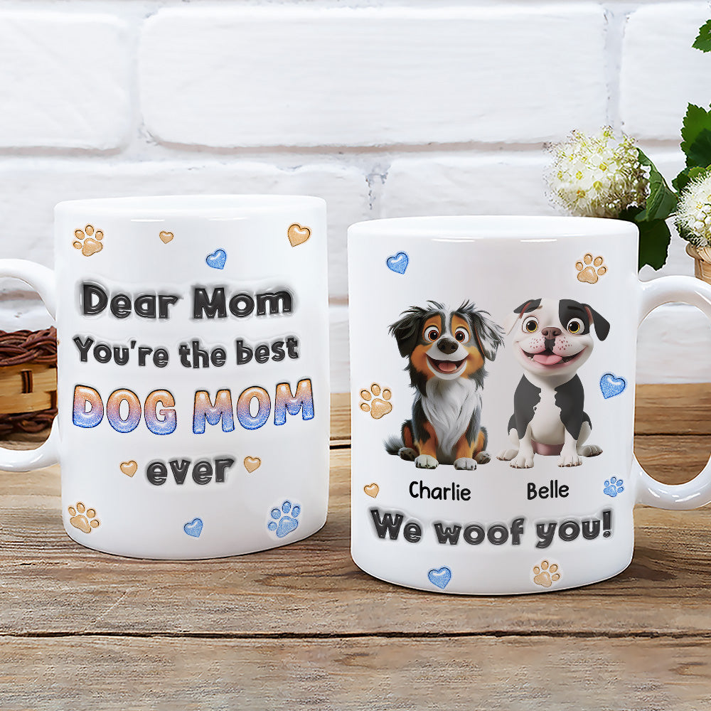 Custom Christmas Birthday Gifts For Dog Lovers • You Are The Best Cartoon Dog Mom Dad - Personalized 3D Inflated Effect Mug