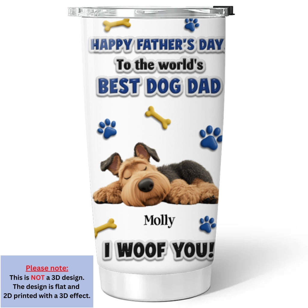 Custom Father's day Birthday Gifts For Dog Dad, Dog Lovers • My Best Of The Best - Personalized 3D Effect Tumbler