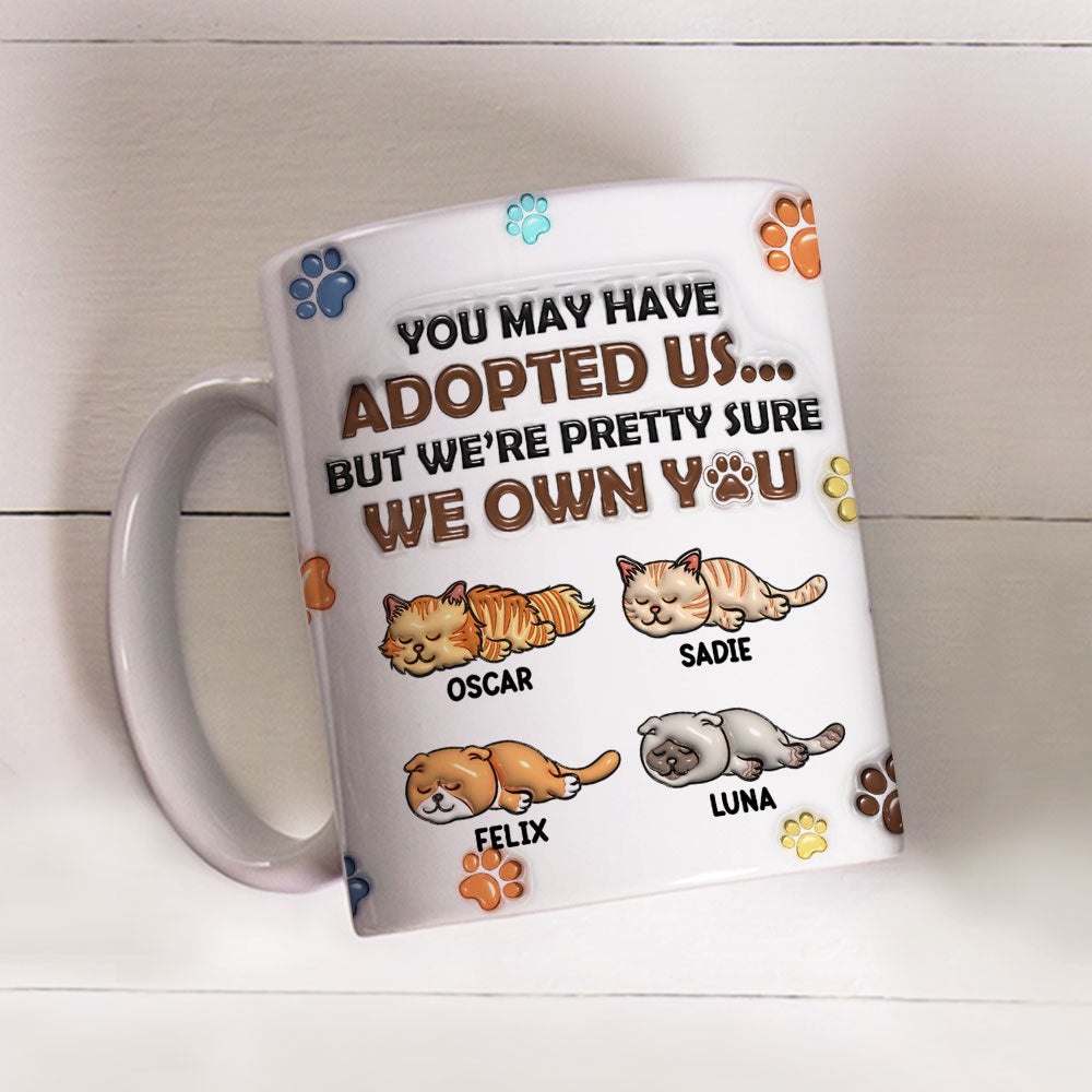 Custom Mother's day Birthday Gifts For Cat Mom, Cat Lovers • We Sure We Own You - Personalized 3D Inflated Effect Mug