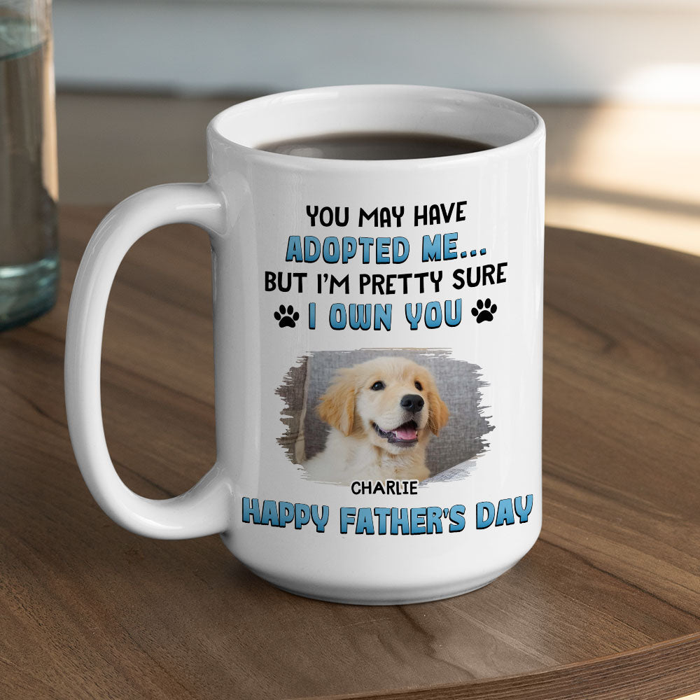 Custom Photo Father's day Birthday Gifts For Dog Dad, Dog Lovers • I Own You 2 Photo - Personalized Coffee Mug
