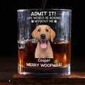 Admit It Photo - Personalized Whiskey Glass