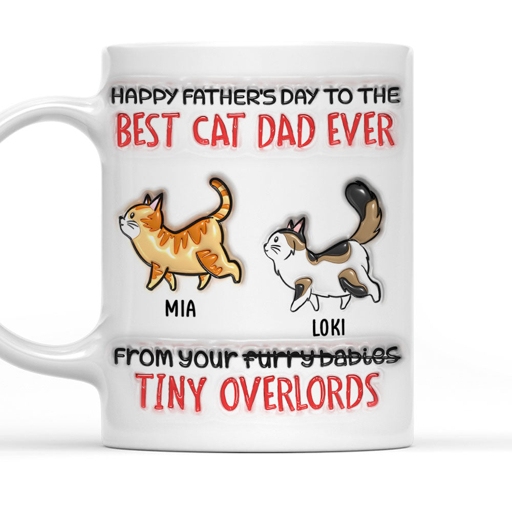 Custom Father's day Birthday Gifts For Cat Dad, Cat Lovers • Happy Fathers Day To The Best Cat Dad - Personalized 3D Inflated Effect Mug