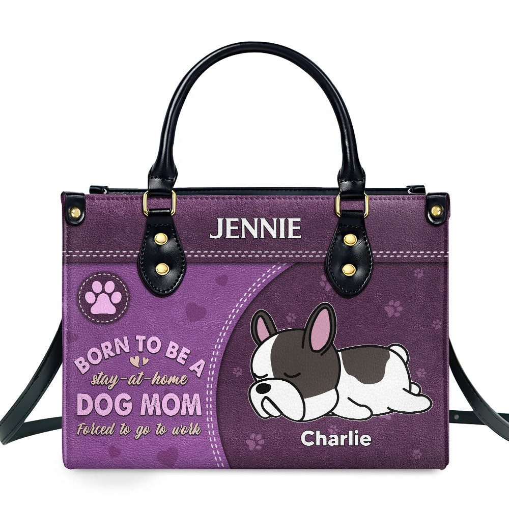Stay At Home Dog Mom - Personalized Leather Bag