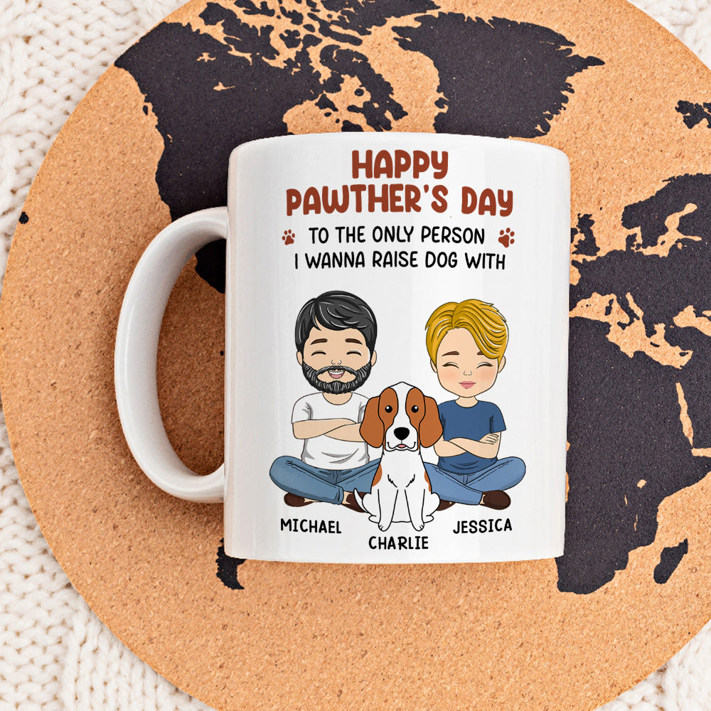 Custom Christmas Birthday Gifts For Dog Lovers • To The Only Person I Wanna Raise Dogs With - Personalized Coffee Mug