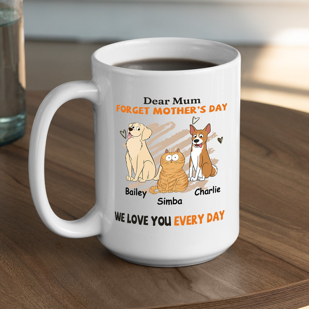 Custom Photo Mother's day Birthday Gifts For Dog Mom, Dog Lovers • We Love You Every Day Mom - Personalized Coffee Mug
