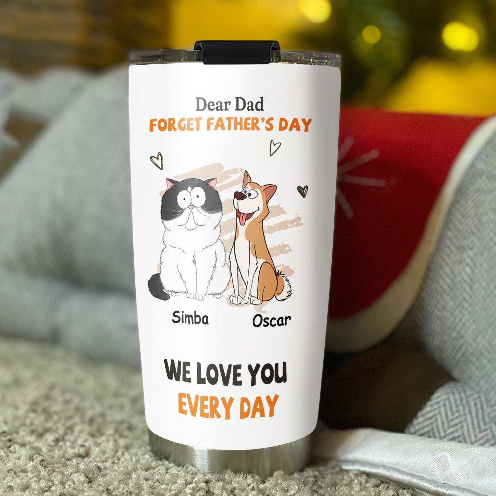 Custom Christmas Birthday Gifts For Cat Dad, Cat Lovers • We Love You Every Day - Personalized Tumbler