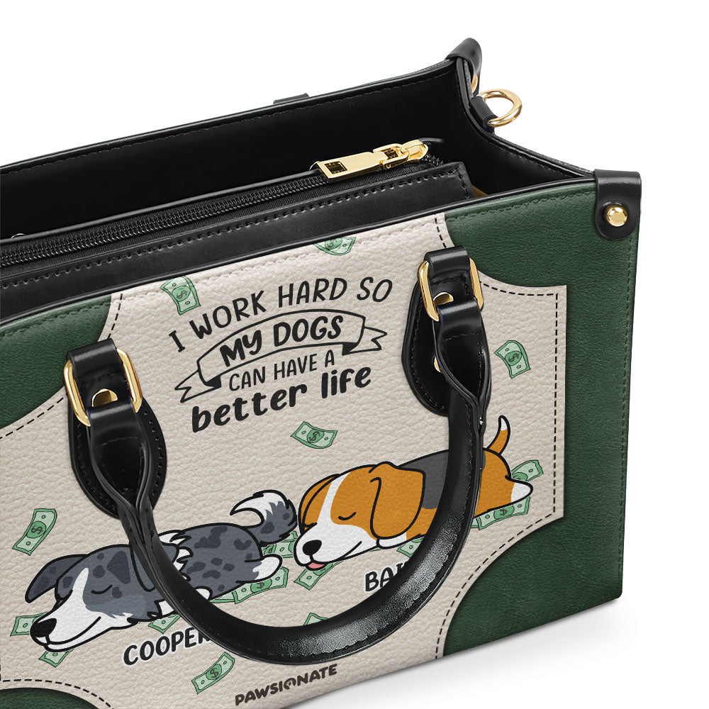 My Dog With Better Life - Personalized Leather Bag