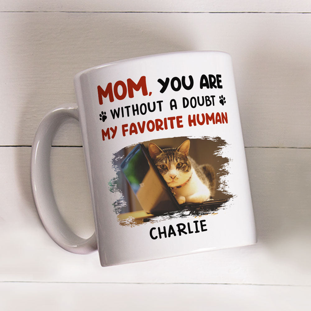 Custom Photo Mother's day Birthday Gifts For Cat Mom, Cat Lovers • Favorite Human No Doubt - Personalized Coffee Mug