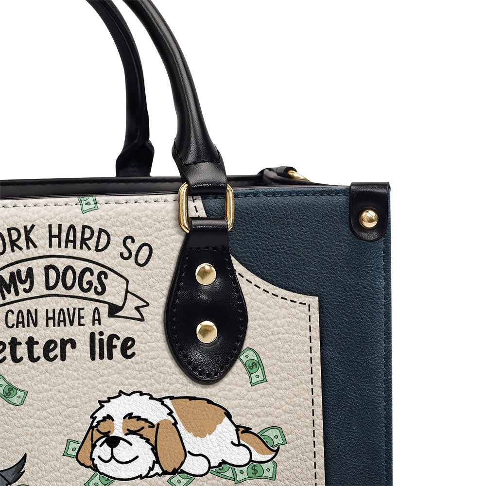 My Dog With Better Life - Personalized Leather Bag