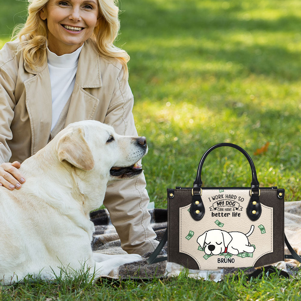 My Dog With Better Life - Personalized Leather Bag