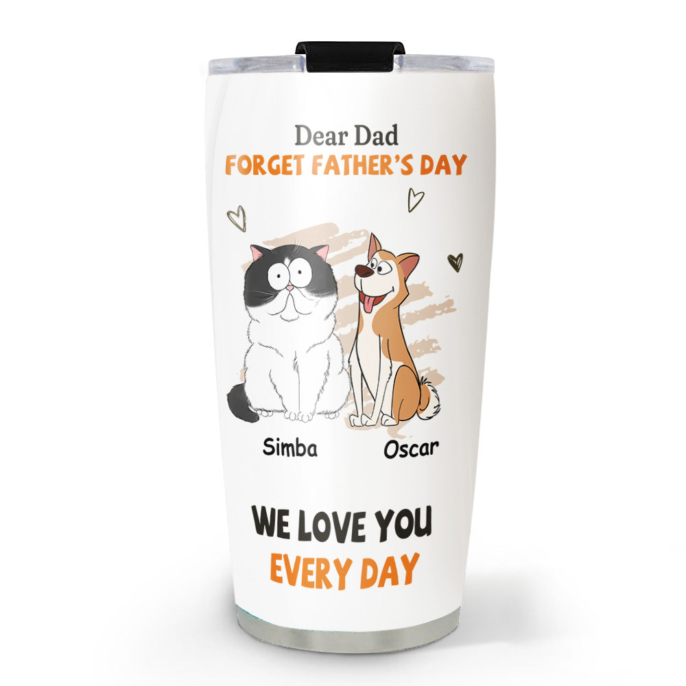 Custom Christmas Birthday Gifts For Cat Dad, Cat Lovers • We Love You Every Day - Personalized Tumbler