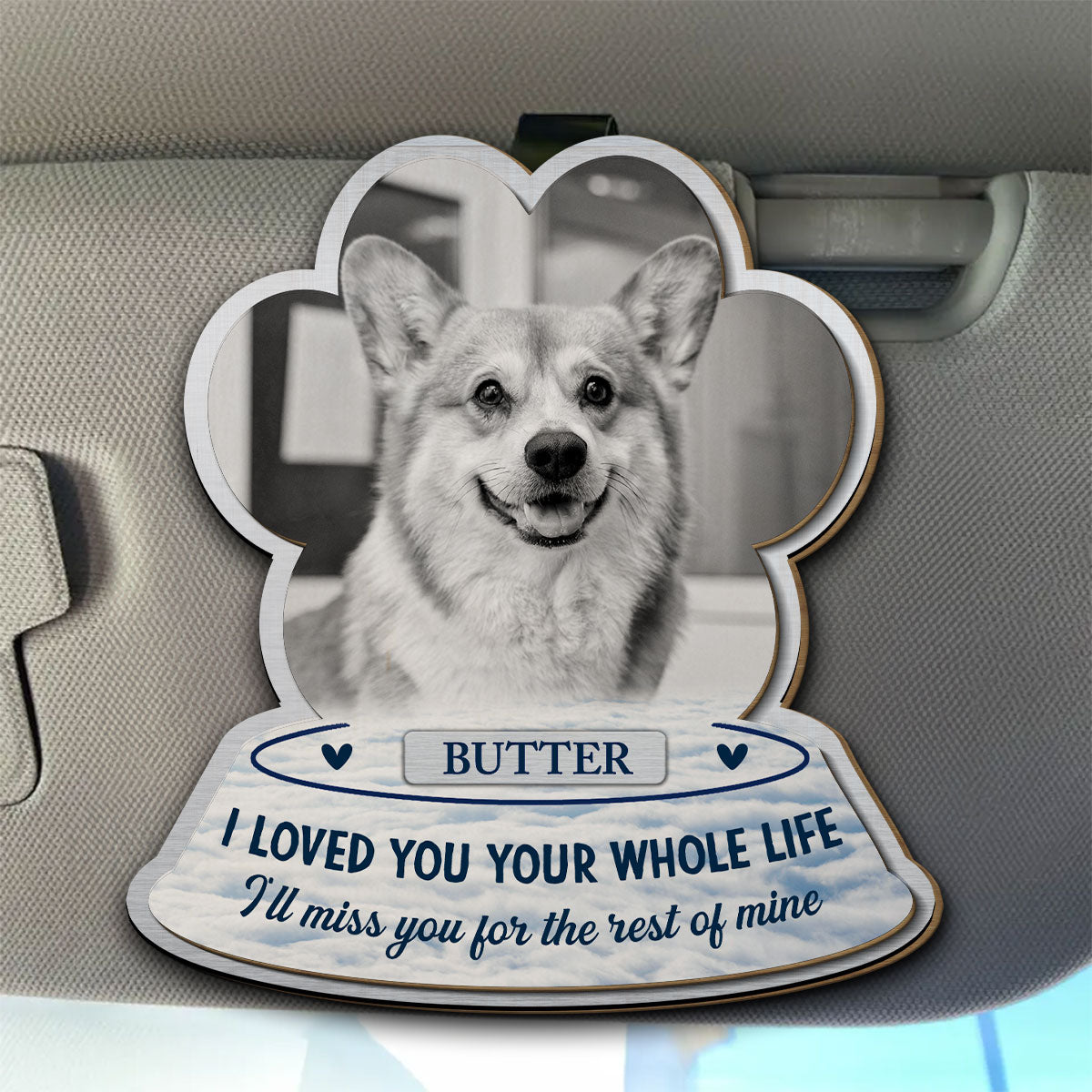 I Loved You Whole Life - Personalized Car Visor Clip
