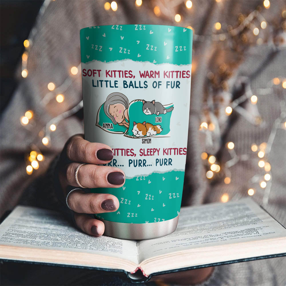 Custom Mother's day Birthday Gifts For Cat Mom, Cat Lovers • Soft Kitty Warm Kitty - Personalized Tumbler