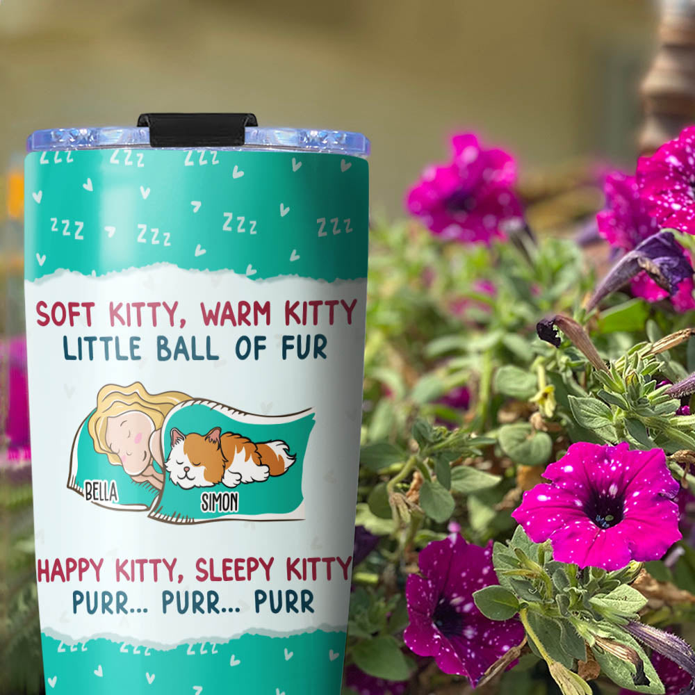 Custom Mother's day Birthday Gifts For Cat Mom, Cat Lovers • Soft Kitty Warm Kitty - Personalized Tumbler