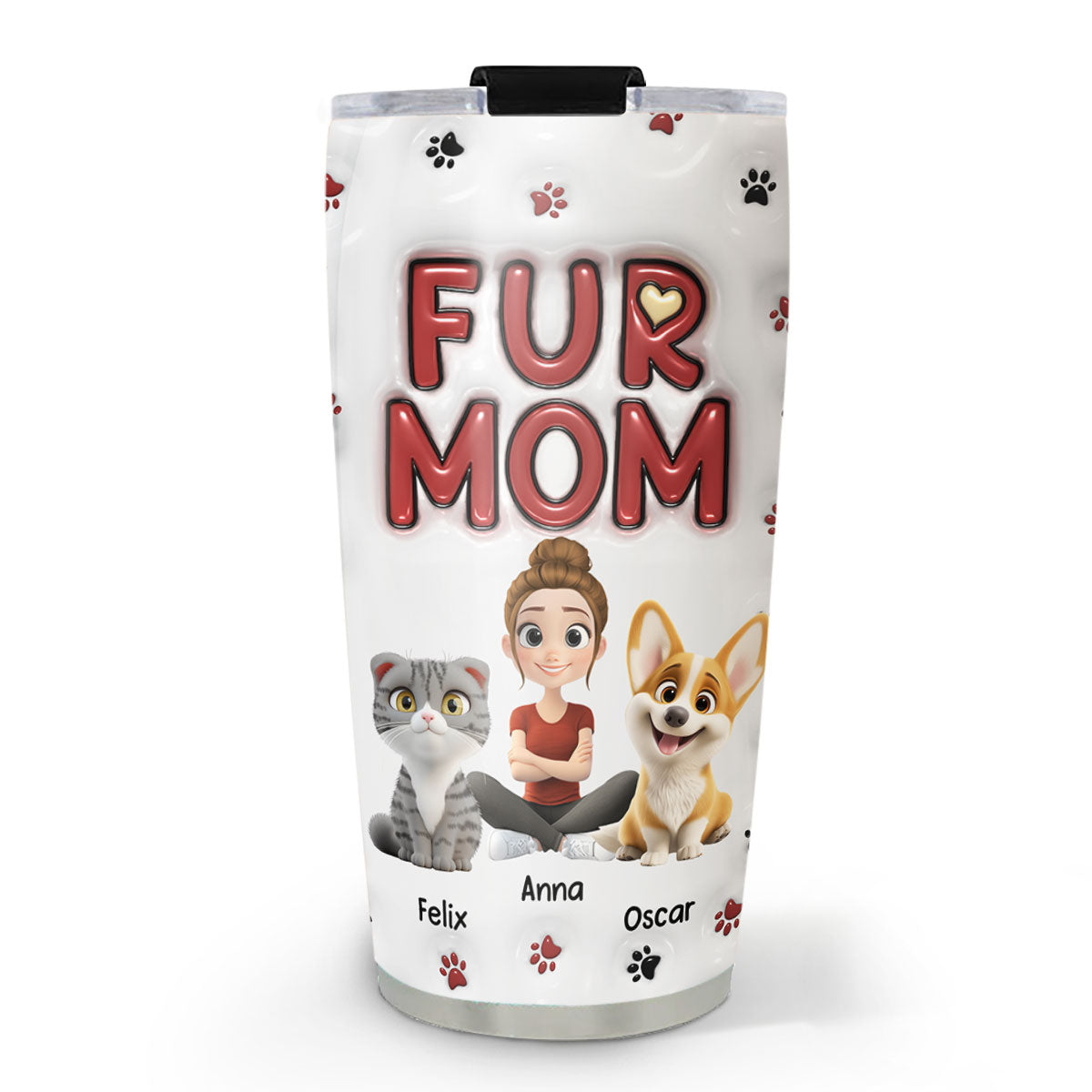 Custom Mother's day Birthday Gifts For Pet Mom, Pet Lovers • Lovely Fur Mom New Style - Personalized 3D Inflated Effect Tumbler