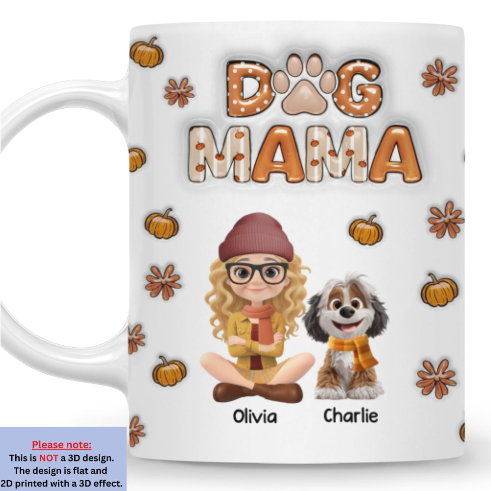 Custom Christmas Birthday Gifts For Dog Mom, Dog Lovers • Spicy Cinnamon - Personalized 3D Inflated Effect Mug